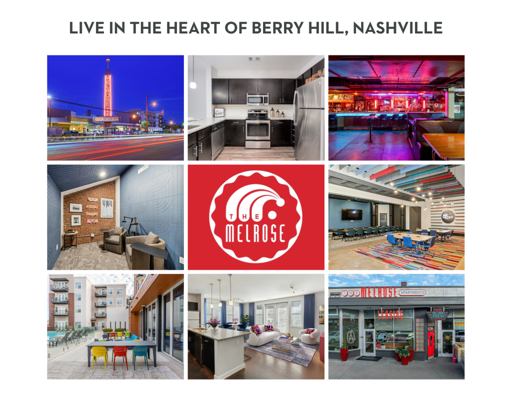 Collage highlighting The Melrose Apartments in Nashville's Berry Hill neighborhood, featuring the iconic Melrose sign, apartment interiors, resident amenities, outdoor spaces, local nightlife, and the community storefront.
